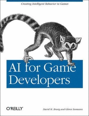 AI for Game Developers; David M. Bourg; 2004