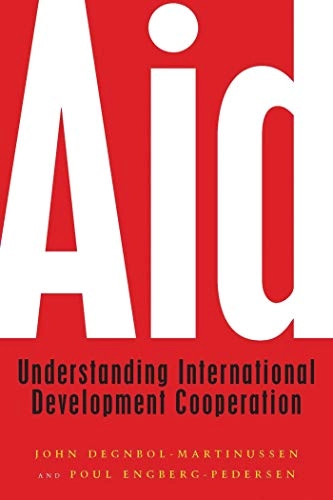 Aid : understanding international development cooperation; John Degnbol-Martinussen; 2003