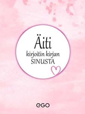 Äiti – kirjoitin kirjan sinusta