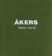 Åkers-Valsar i 200 år