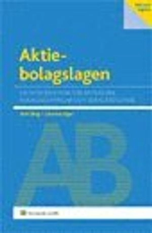 Aktiebolagslagen : en introduktion för aktieägare, bolagsledningar och deras rådgivare