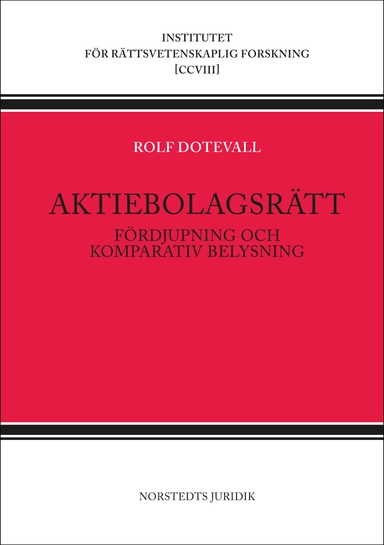 Aktiebolagsrätt : fördjupning och komparativ belysning