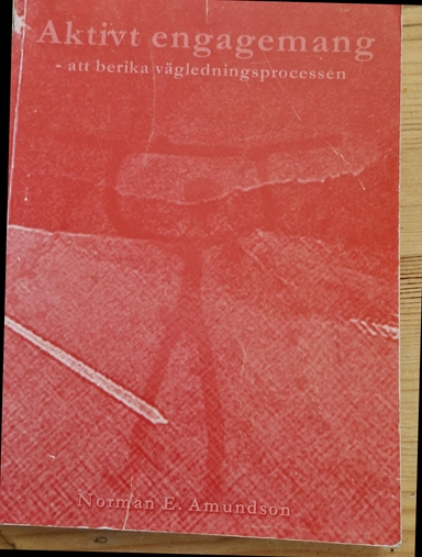 Aktivt engagemang : att berika vägledningsprocessen