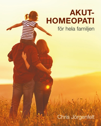 Akuthomeopati för hela familjen; Chris Jörgenfelt; 2019