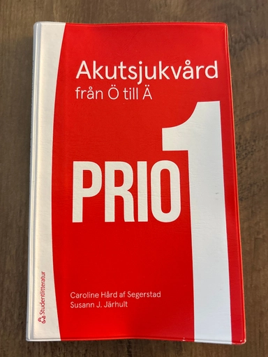 Akutsjukvård från Ö till Ä : Prio 1