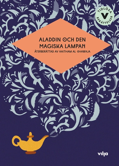 Aladdin och den magiska lampan (Bok+CD); Haitham Al-Khawaja, Sura Ghazwan, Catharina Andersson, A.M. Persson; 2019