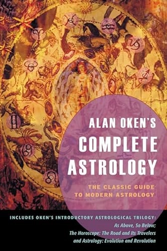Alan Oken's Complete Astrology; Alan Oken; 2007