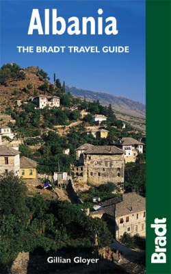 Albania : the Bradt travel guide; Gillian. Gloyer; 2003