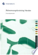 Äldreomsorgsforskning i Norden: en kunskapsöversikt