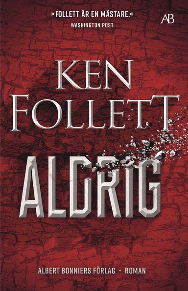 Aldrig; Ken Follett; 2022