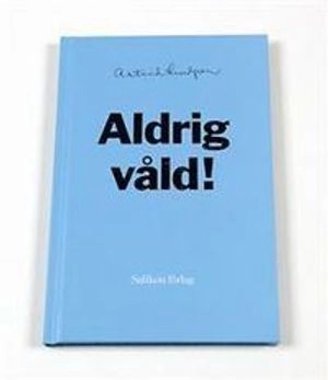 Aldrig våld!