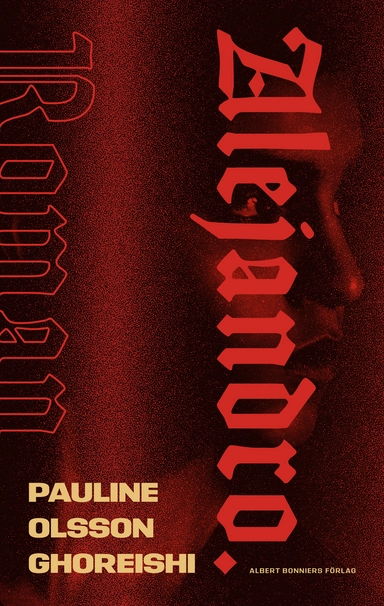 Alejandro; Pauline Olsson Ghoreishi; 2024