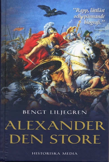 Alexander den store; Bengt Liljegren; 2006