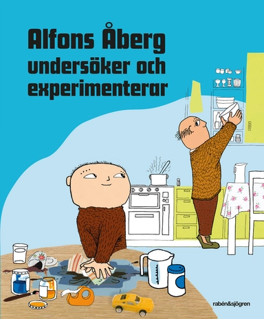 Alfons Åberg undersöker och experimenterar; Josefin Svenske; 2020