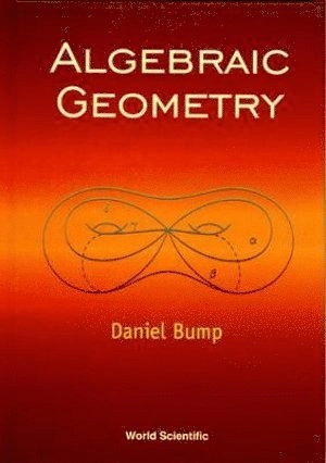 Algebraic geometry; Daniel Bump; 1998
