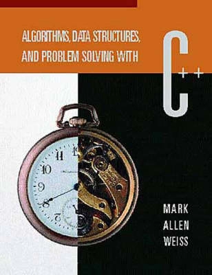 Algorithms, data structures, and problem solving with C++; Mark Allen Weiss; 1996