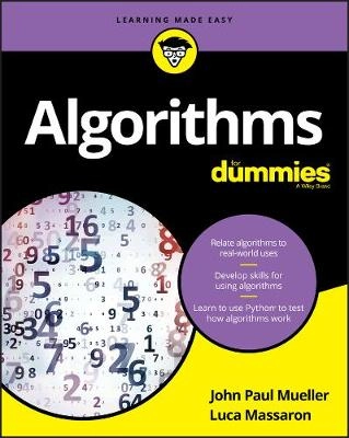 Algorithms For Dummies; John Paul Mueller, Luca Massaron; 2017