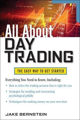 All about day trading : the easy way to get started; Jacob Bernstein; 2013