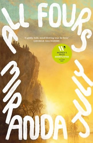 All fours; Miranda July; 2024