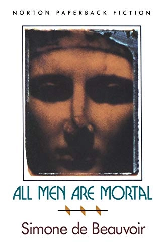 All men are mortal; Simone de Beauvoir, Leonard M. Friedman; 1992