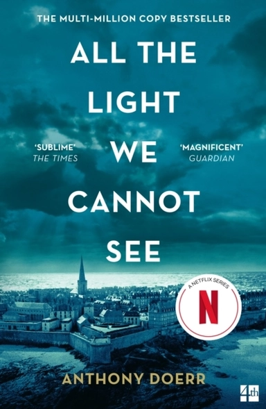 All the Light We Cannot See; Anthony Doerr; 2015