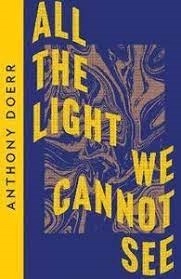 All the Light We Cannot See; Anthony Doerr; 2021