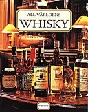 All världens Whisky; Gilbert Delos; 2000