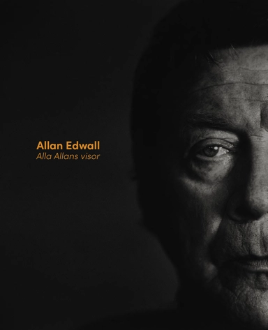 Alla Allans visor : Allan Edwall 1924-2024 (+3CD)