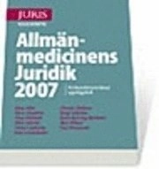 Allmänmedicinens Juridik 2007