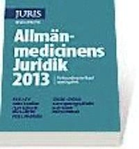 Allmänmedicinens Juridik 2013