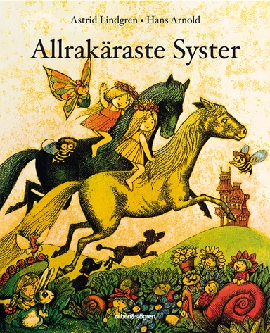 Allrakäraste syster; Astrid Lindgren; 2015