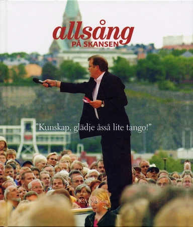Allsång på Skansen; Lars Berghagen; 2003