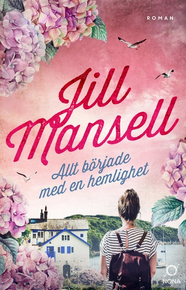 Allt började med en hemlighet; Jill Mansell; 2022
