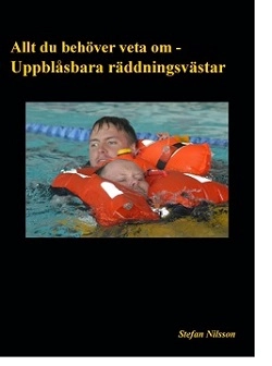 Allt du behöver veta om : uppblåsbara räddningsvästar
