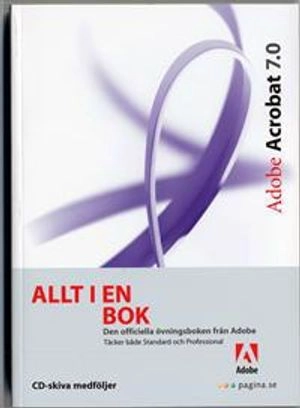 Allt i en bok Adobe Acrobat 7; Jerker Thorell; 2005