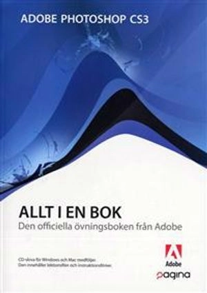 Allt i en bok Photoshop CS3; Creative Team ADOBE; 2007