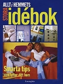 Allt i hemmets stora idébok; i Hemmet-redaktionen Allt; 2001