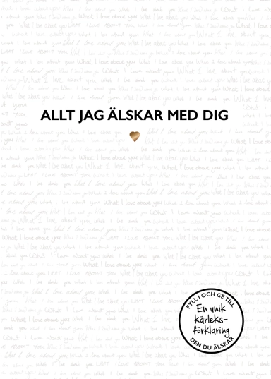 Allt jag älskar med dig : en kärleks fylla-i-bok; Alexandra Reinwarth; 2026