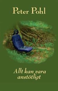 Allt kan vara anstötligt