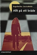 Allt på ett bräde; Ragnheiður Gestsdóttír; 2002