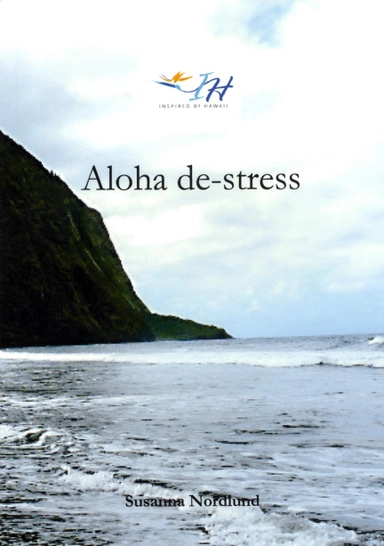 Aloha de-stress; Susanna Nordlund; 2015