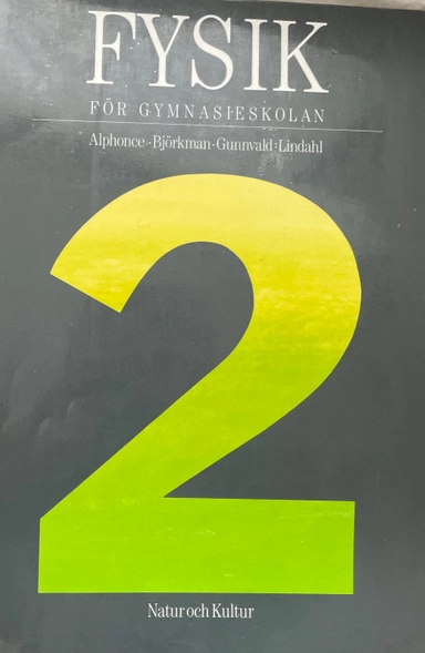 Alphonce/Fysik för gy 2 lärobok; Rune Alphonce; 1992
