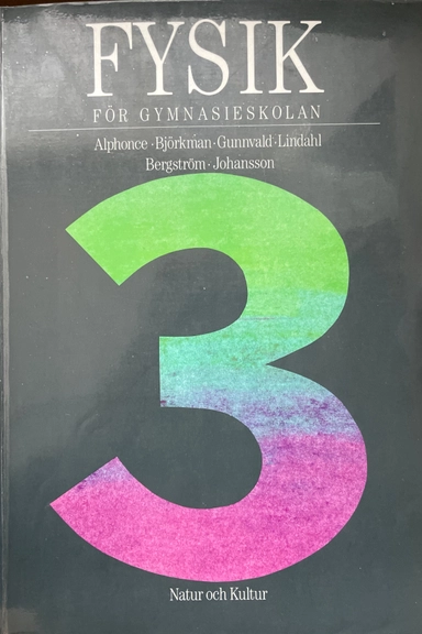 Alphonce/Fysik för gy 3 lärobok; Rune Alphonce; 1993