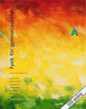 Alphonce/Fysik för gy Kurs A Lärobok 