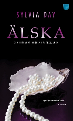 Älska; Sylvia Day; 2013