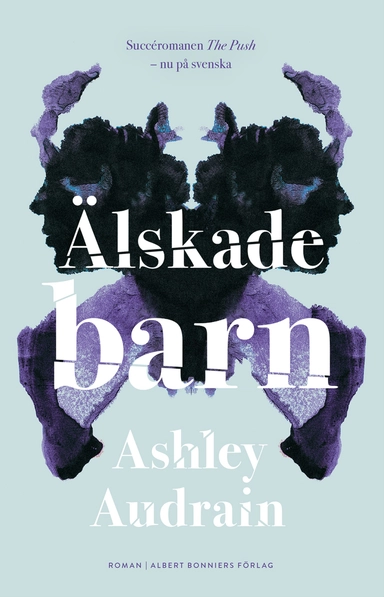 Älskade barn; Ashley Audrain; 2021