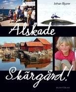 Älskade skärgård; Johan Bjurer; 2009