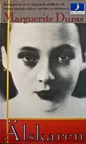 Älskaren; Marguerite Duras; 1986