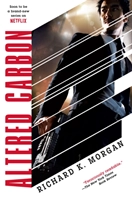 Altered Carbon; Richard K. Morgan; 2017