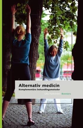 Alternativ medicin; Ulla Fjellström; 2002